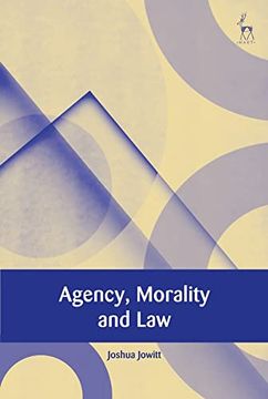 portada Agency, Morality and law (European Academy of Legal Theory Series) (in English)
