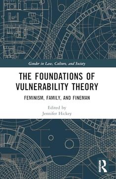portada The Foundations of Vulnerability Theory (Gender in Law, Culture, and Society) 