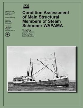 portada Condition Assessment of Main Structural Members of Steam Schooner WAPAMA (en Inglés)