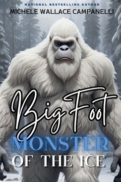 portada Bigfoot: Monster of the Ice (en Inglés)
