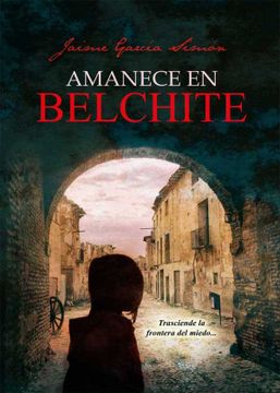 portada Amanece en Belchite (in Spanish)