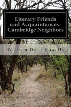 portada Literary Friends and Acquaintances-Cambridge Neighbors (en Inglés)