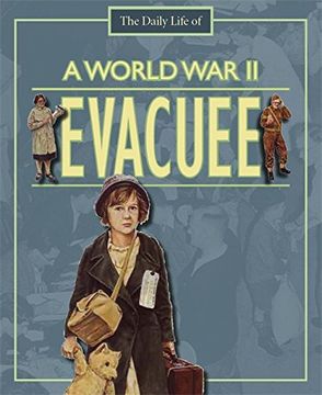portada World War II Evacuee (Daily Life of)