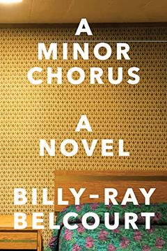 portada A Minor Chorus - a Novel (en Inglés)
