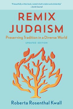portada Remix Judaism: Preserving Tradition in a Diverse World, Updated Edition 