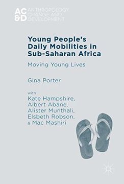 portada Young People's Daily Mobilities in Sub-Saharan Africa: Moving Young Lives (Anthropology, Change, and Development)