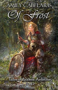 portada Of Frost (Tales of Aranea: Ardellon) (in English)