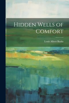 portada Hidden Wells of Comfort (en Inglés)