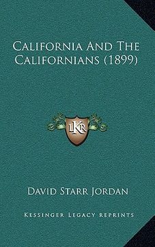 portada california and the californians (1899) (in English)