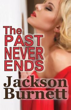 portada The Past Never Ends (en Inglés)