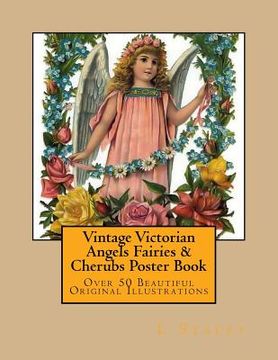 portada Vintage Victorian Angels Fairies & Cherubs Poster Book: Over 50 Beautiful Original Ilustrations