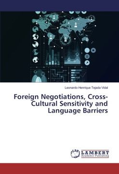 portada Foreign Negotiations, Cross-Cultural Sensitivity and Language Barriers