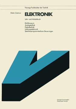 portada Elektronik: Lehr- und Arbeitsbuch. Einführung in Analogtechnik Digitaltechnik Leistungselektronik Speicherprogrammierbare Steuerungen (Viewegs Fachbücher der Technik) (German Edition) (in German)