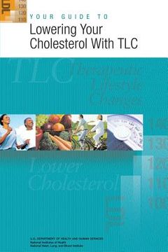 portada Your Guide to Lowering Your Cholesterol With TLC (en Inglés)