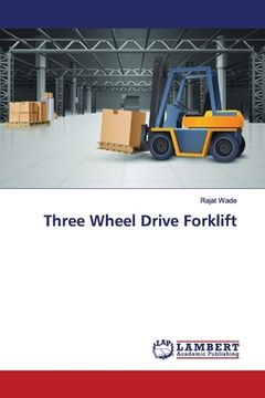 portada Three Wheel Drive Forklift (en Inglés)