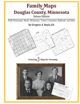 portada Family Maps of Douglas County, Minnesota (en Inglés)