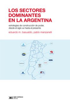 portada SECTORES DOMINANTES EN LA ARGENTINA (in Spanish)