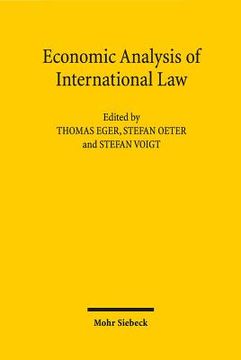 portada Economic Analysis of International Law: Contributions to the 13th Travemunde Symposium on the Economic Analysis of Law (March 29-31, 2012)