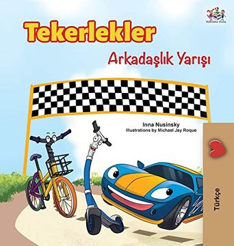 portada The Wheels -The Friendship Race (Turkish Bedtime Collection) (en Turco)