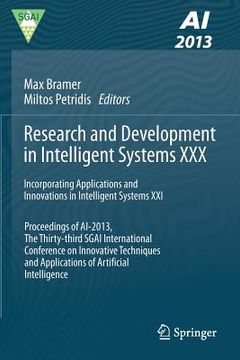 portada Research and Development in Intelligent Systems XXX: Incorporating Applications and Innovations in Intelligent Systems XXI Proceedings of Ai-2013, the (en Inglés)