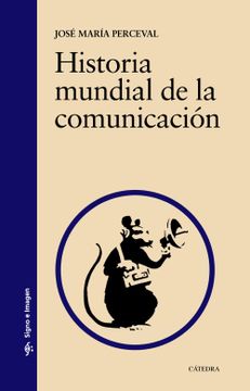 portada Historia Mundial de la Comunicación (Signo e Imagen)