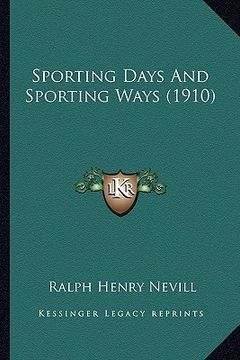 portada sporting days and sporting ways (1910) (en Inglés)