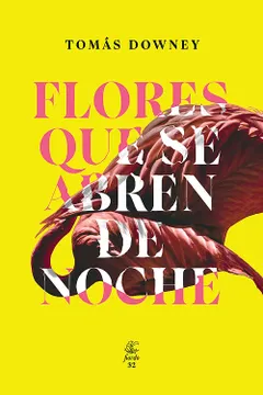 portada Flores que se Abren de Noche (in Spanish)