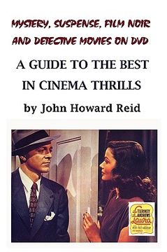 portada mystery, suspense, film noir and detective movies on dvd: a guide to the best in cinema thrills