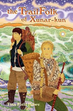 portada the trailfolk of xunar-kun: book two in the tellings of xunar-kun (en Inglés)