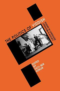 portada Politics of Yiddish: Studies in Language, Literature and Society (in English)
