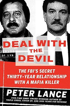 portada Deal with the Devil: The FBI's Secret Thirty-Year Relationship with a Mafia Killer