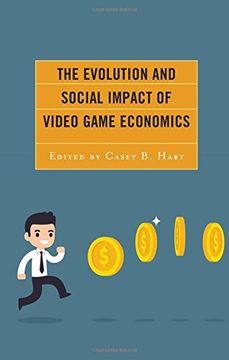 portada The Evolution and Social Impact of Video Game Economics (Studies in new Media) (en Inglés)