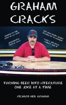 portada Graham Cracks: Turning Beer Into Literature, One Joke at a Time (Volume 1)