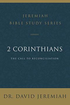 portada 2 Corinthians: The Call to Reconciliation (Jeremiah Bible Study Series) (in English)