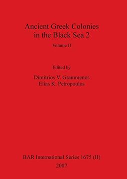 portada Ancient Greek Colonies in the Black sea 2, Volume ii (1675) (Bar International) (in English)