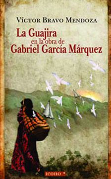 portada La Guajira en la obra de Gabriel García Márquez