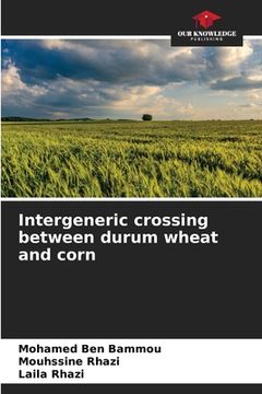 portada Intergeneric crossing between durum wheat and corn (en Inglés)