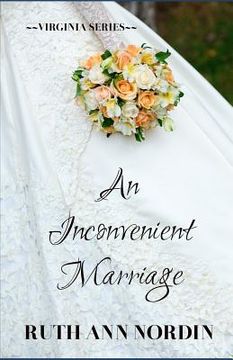 portada An Inconvenient Marriage: The Unabridged Version (en Inglés)