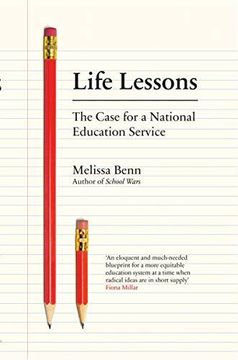 portada Life Lessons: The Case for a National Education Service (en Inglés)