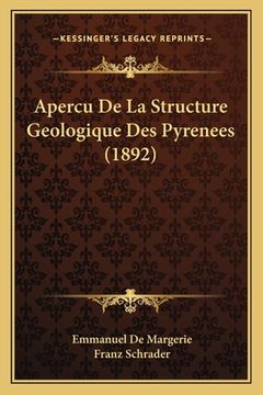 portada Apercu De La Structure Geologique Des Pyrenees (1892) (en Francés)