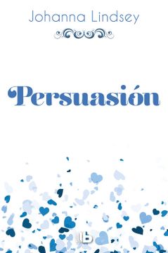 portada Persuasión (Saga de los Malory 11) (Spanish Edition) (in Spanish)