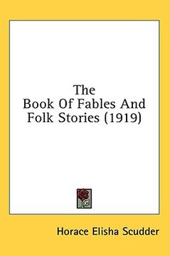 portada the book of fables and folk stories (1919)