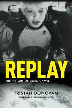 portada Replay: The History of Video Games (in English)