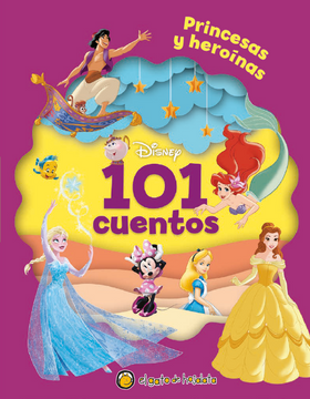 portada 101 Cuentos Disney   Princesas y Heroinas