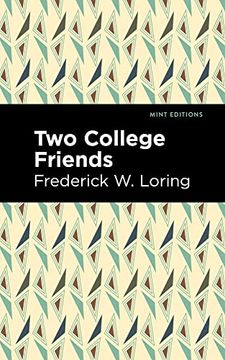 portada Two College Friends (Mint Editions) (en Inglés)