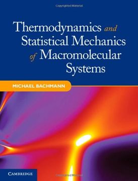 portada Thermodynamics and Statistical Mechanics of Macromolecular Systems (en Inglés)