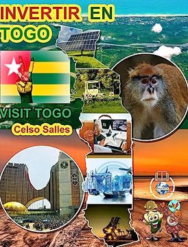 portada INVERTIR EN TOGO - Visit Togo - Celso Salles: Colección Invertir en África