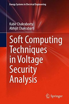 portada Soft Computing Techniques in Voltage Security Analysis (Energy Systems in Electrical Engineering) (en Inglés)