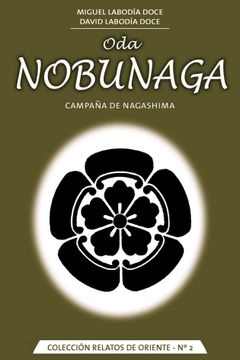 portada Oda Nobunaga: Campaña de Nagashima (in Spanish)