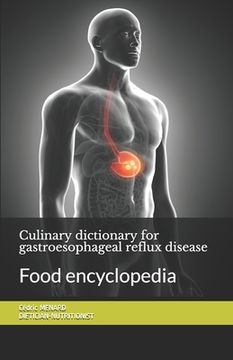 Culinary dictionary for gastroesophageal reflux disease: Food encyclopedia